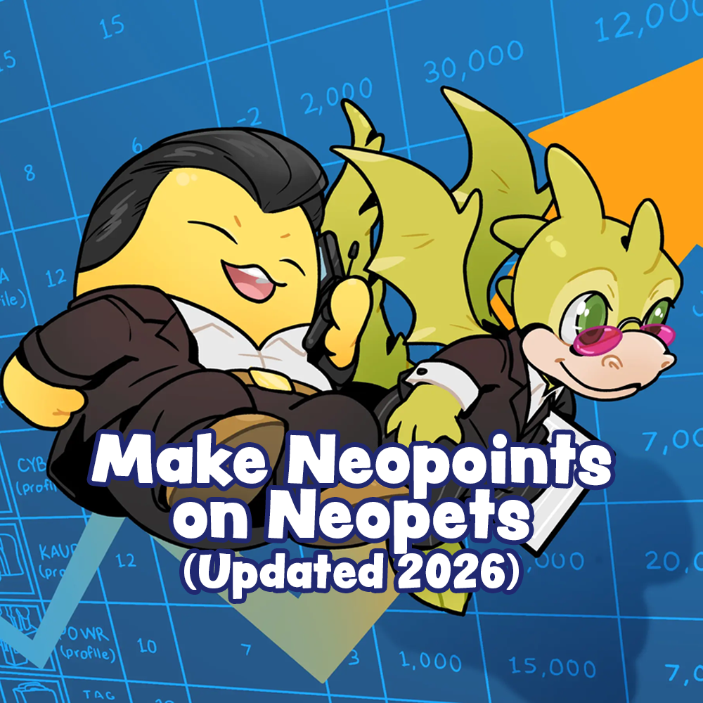 How to Make Neopoints on Neopets in 2026 (Fast & Updated Guide)